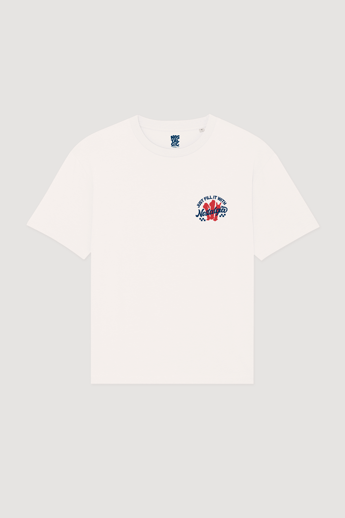 T-shirt Fill it with Nostalgia